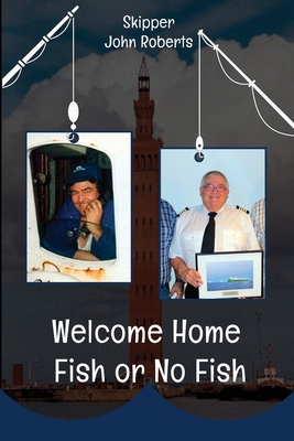 Welcome Home - Fish or No Fish 1805880152 Book Cover