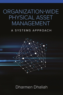 Organization-Wide Physical Asset Management: A ... 0831136529 Book Cover