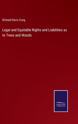 Legal and Equitable Rights and Liabilities as t... 3752553650 Book Cover