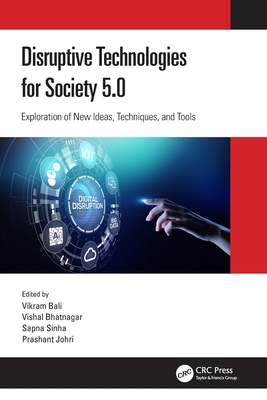 Disruptive Technologies for Society 5.0: Explor... 036772409X Book Cover