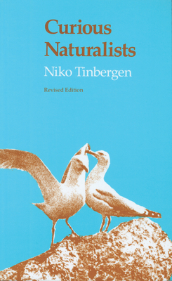 Curious Naturalists 0870234560 Book Cover