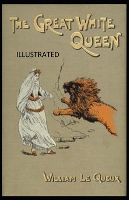 The Great White Queen Illustrated            Book Cover