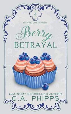 Berry Betrayal B0BJL912VP Book Cover