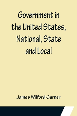 Government in the United States, National, Stat... 9356153167 Book Cover