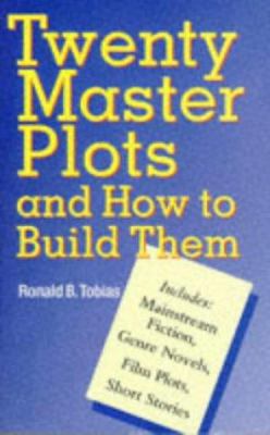 Twenty Master Plots and How to Build Them: Main... 0749914246 Book Cover