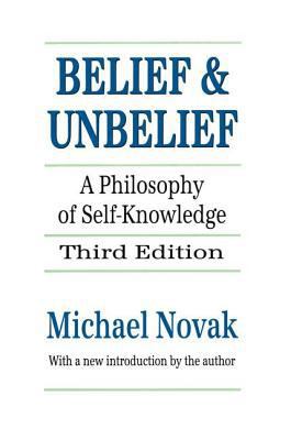 Belief and Unbelief: A Philosophy of Self-knowl... 1560007419 Book Cover