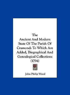 The Ancient and Modern State of the Parish of C... 1161971246 Book Cover