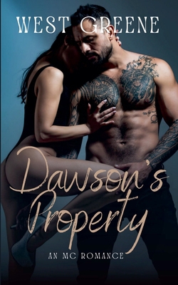 Dawson's Property: An MC Romance B0FZ8KNWJV Book Cover