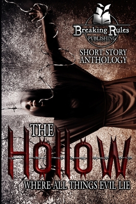 The Hollow - Where All Things Evil Lie. B0858TVVY1 Book Cover