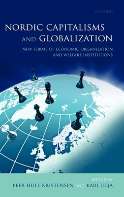 Nordic Capitalisms and Globalization: New Forms... 0199594538 Book Cover