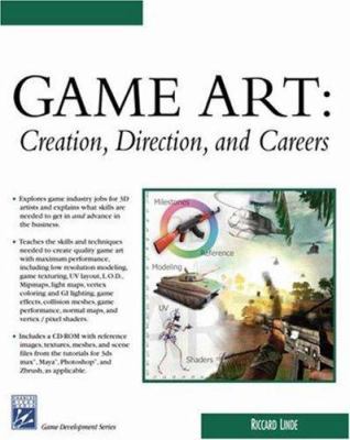 Game Art: Creation, Direction, and Careers (Gam... 1584503955 Book Cover