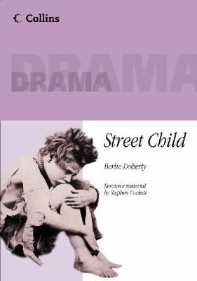 STREET CHILD PLAYSCRIPT 0003302229 Book Cover