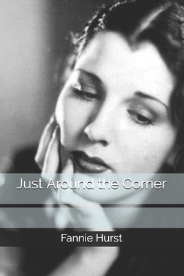 Just Around the Corner B08JF8B6QQ Book Cover