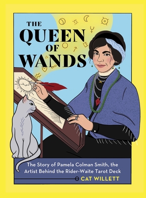 The Queen of Wands: The Story of Pamela Colman ... 0762475692 Book Cover