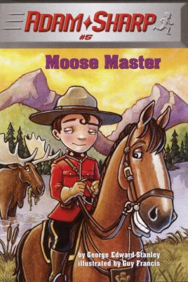 Moose Master 0375926887 Book Cover