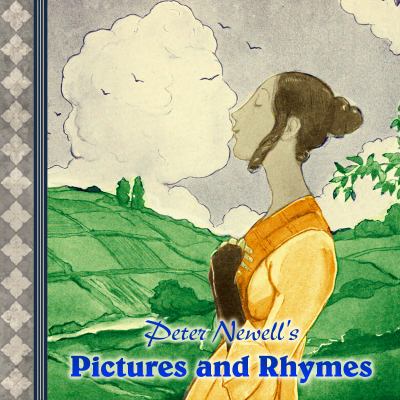 Peter Newell's Pictures and Rhymes 1939652278 Book Cover