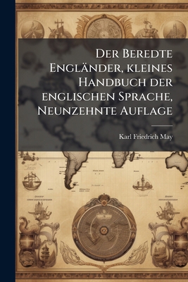 Der Beredte Engländer, kleines Handbuch der eng... [German] 1278848037 Book Cover
