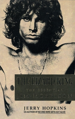 The Lizard King: The Essential Jim Morrison 0859653617 Book Cover