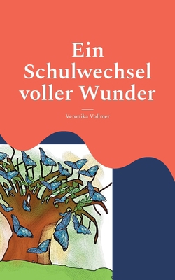 Ein Schulwechsel voller Wunder [German] 3759753388 Book Cover