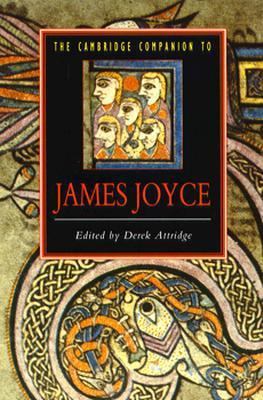 The Cambridge Companion to James Joyce 0521376734 Book Cover