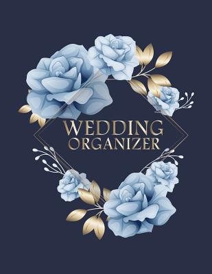 Wedding Organizer: A Keepsake Guest Book For Th... 1073416852 Book Cover