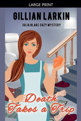 Death Takes A Trip [Large Print] B0GPC6WZVY Book Cover