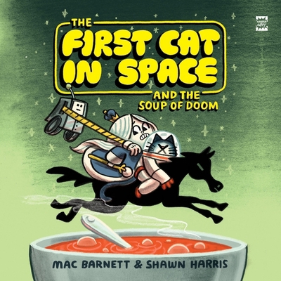 The First Cat in Space and the Soup of Doom B0C6Z71ZHF Book Cover