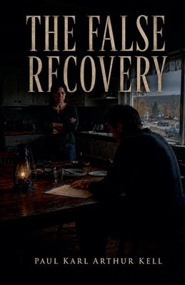 The False Recovery B0HHYF3PM7 Book Cover