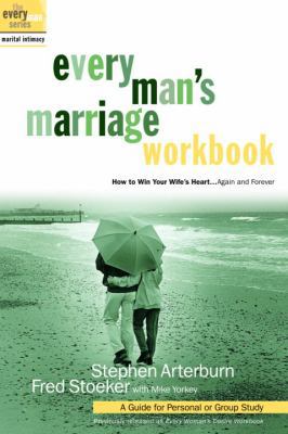 Every Man's Marriage Workbook: How to Win Your ... 1578566789 Book Cover