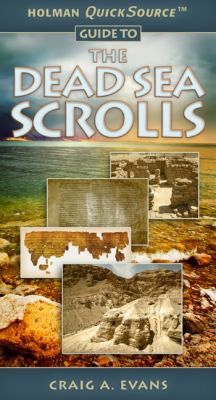 Holman Quicksource Guide to the Dead Sea Scrolls 0805448527 Book Cover