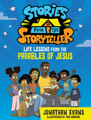 Stories from the Storyteller: Life Lessons from... 0736985719 Book Cover