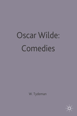 Oscar Wilde: Comedies 0333273230 Book Cover