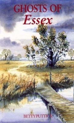 Ghosts of Essex 1853064653 Book Cover