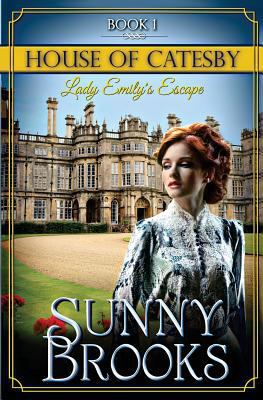 Lady Emily's Escape: Clean Historical Regency R... 1543051901 Book Cover