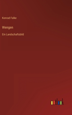 Wengen: Ein Landschaftsbild [German] 3368499033 Book Cover