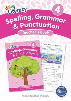 Spelling, Grammar & Punctuation Teacher’s Book 4 183582210X Book Cover