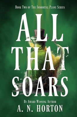 All That Soars B0DHD89KF4 Book Cover