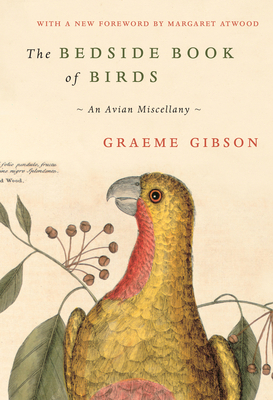 The Bedside Book of Birds: An Avian Miscellany 0385696949 Book Cover