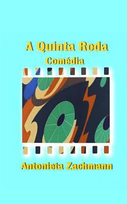 A quinta roda [Portuguese] 197631626X Book Cover
