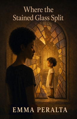 Where the Stained Glass Split B0GYJTCN52 Book Cover