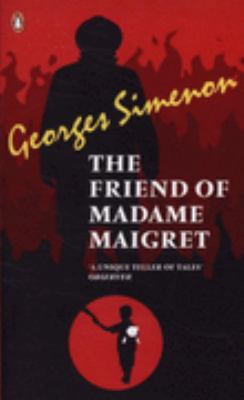 The friend of Madame Maigret 0141029609 Book Cover