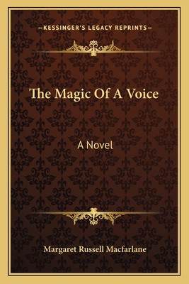 The Magic Of A Voice 1163779687 Book Cover