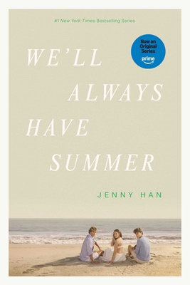 We'll Always Have Summer 1665973722 Book Cover