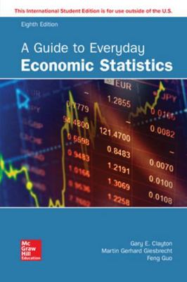 A Guide to Everyday Economic Statistics 1260092941 Book Cover
