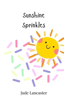 Sunshine Sprinkles 3690744865 Book Cover