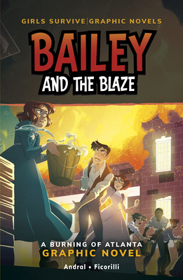 Bailey and the Blaze: A Burning of Atlanta Grap... B0DWYBJZRB Book Cover