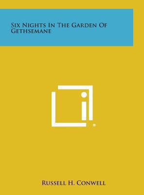 Six Nights in the Garden of Gethsemane 1258915472 Book Cover