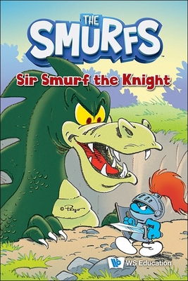 Sir Smurf the Knight 9819810701 Book Cover
