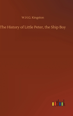 The History of Little Peter, the Ship Boy 375237084X Book Cover