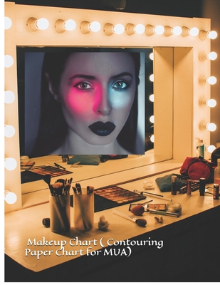 Contouring Makeup Chart: Paper Chart for Makeup... B0842NXM7L Book Cover